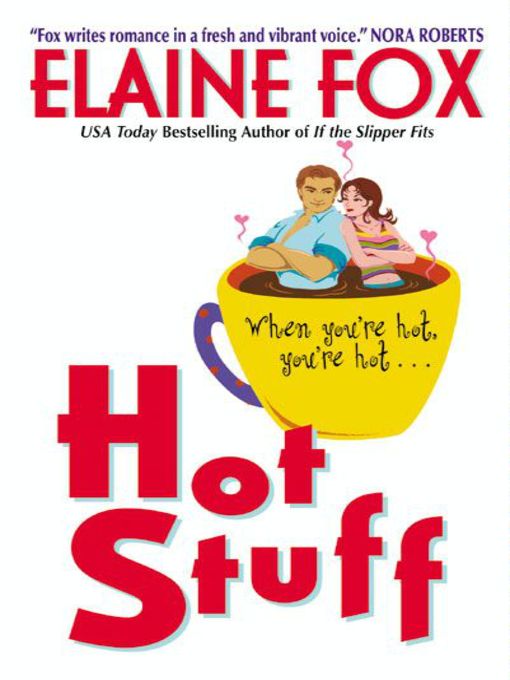 Title details for Hot Stuff by Elaine Fox - Available